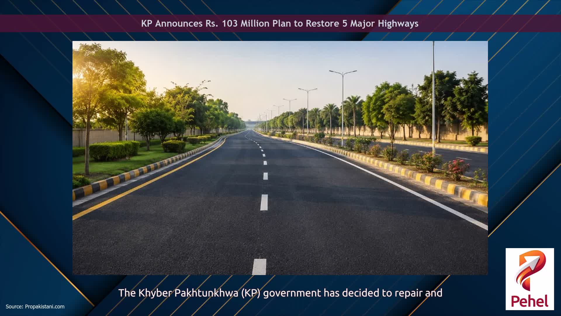 KP Announces Rs. 103 Million Plan to Restore 5 Major Highways