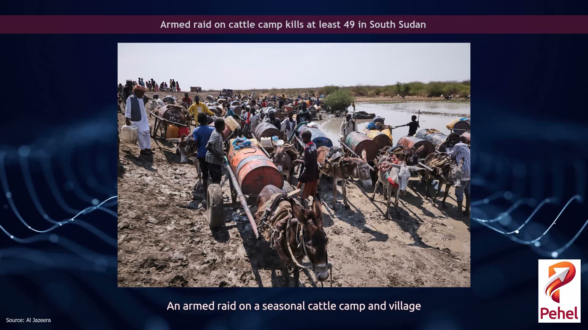 Armed raid on cattle camp kills at least 49 in South Sudan