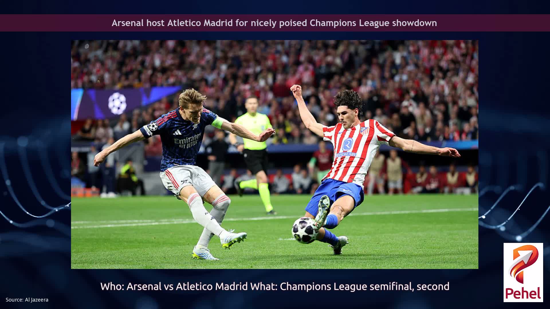 Arsenal host Atletico Madrid for nicely poised Champions League showdown