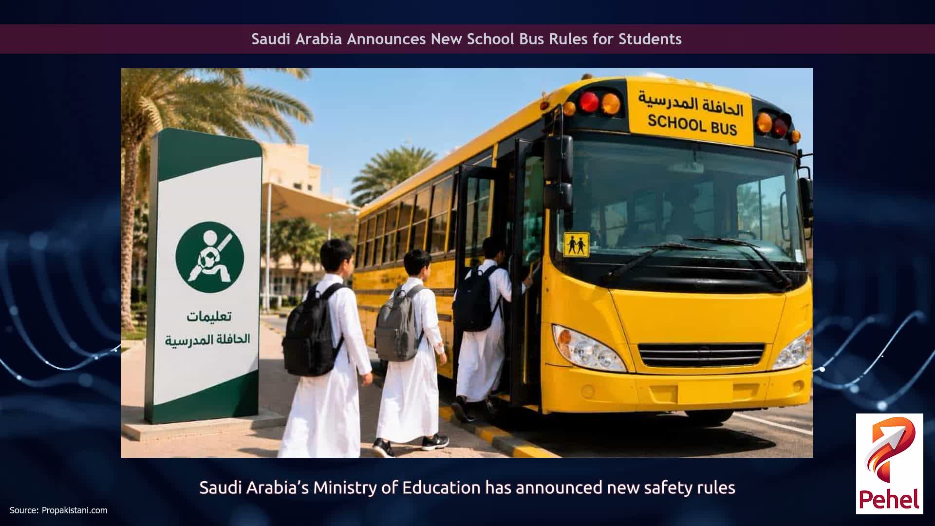Saudi Arabia Announces New School Bus Rules for Students
