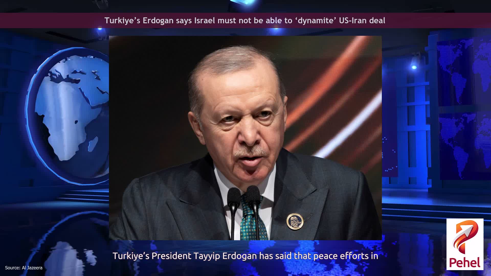 Turkiye’s Erdogan says Israel must not be able to ‘dynamite’ US-Iran deal