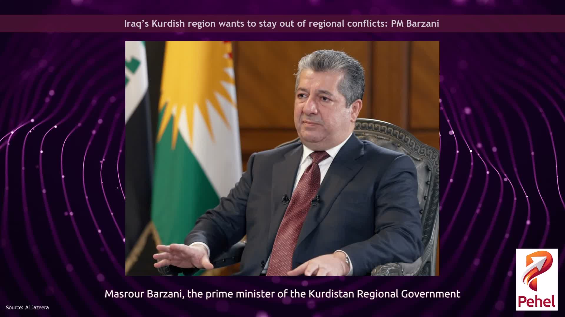 Iraq’s Kurdish region wants to stay out of regional conflicts: PM Barzani