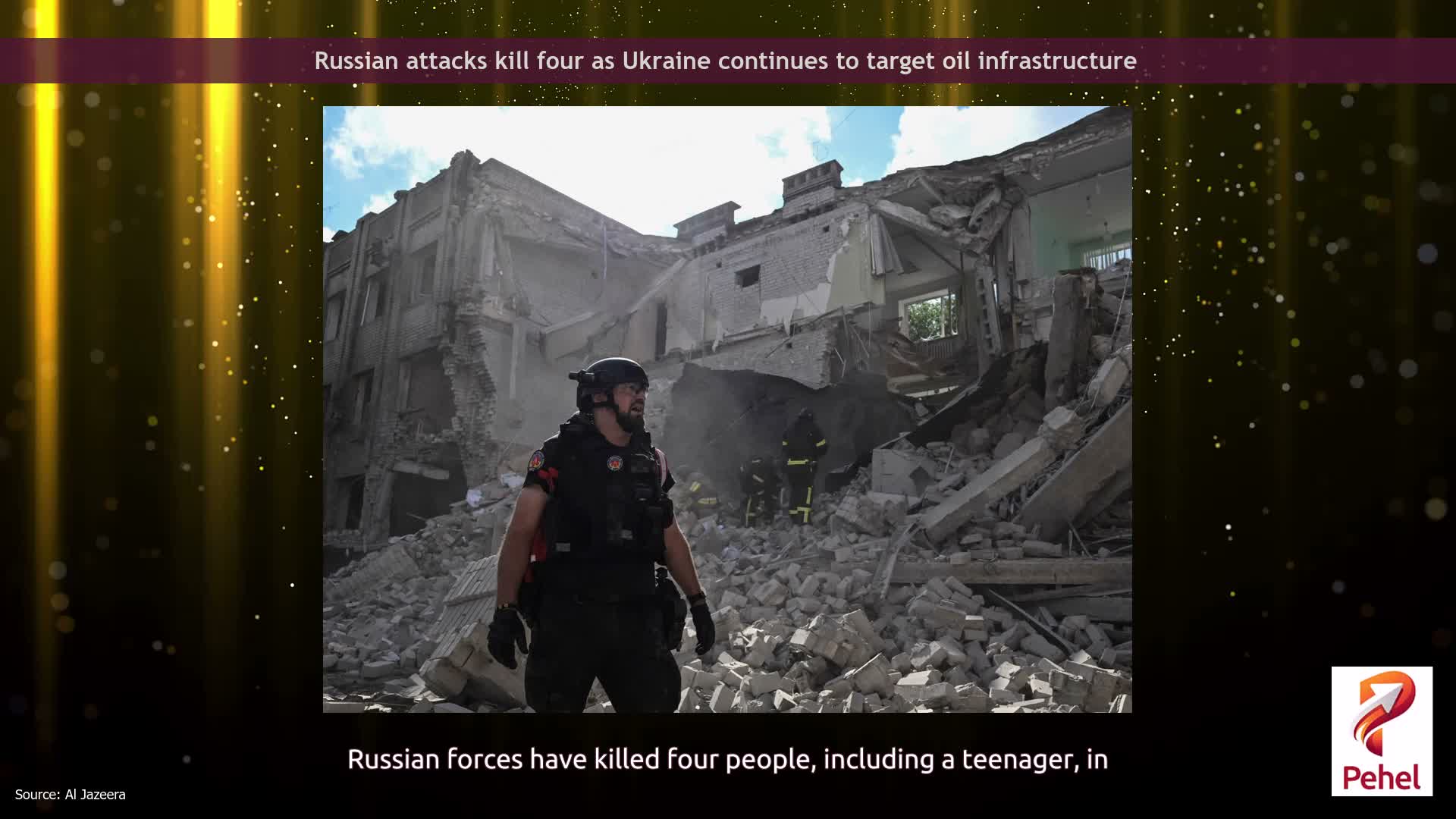 Russian attacks kill four as Ukraine continues to target oil infrastructure
