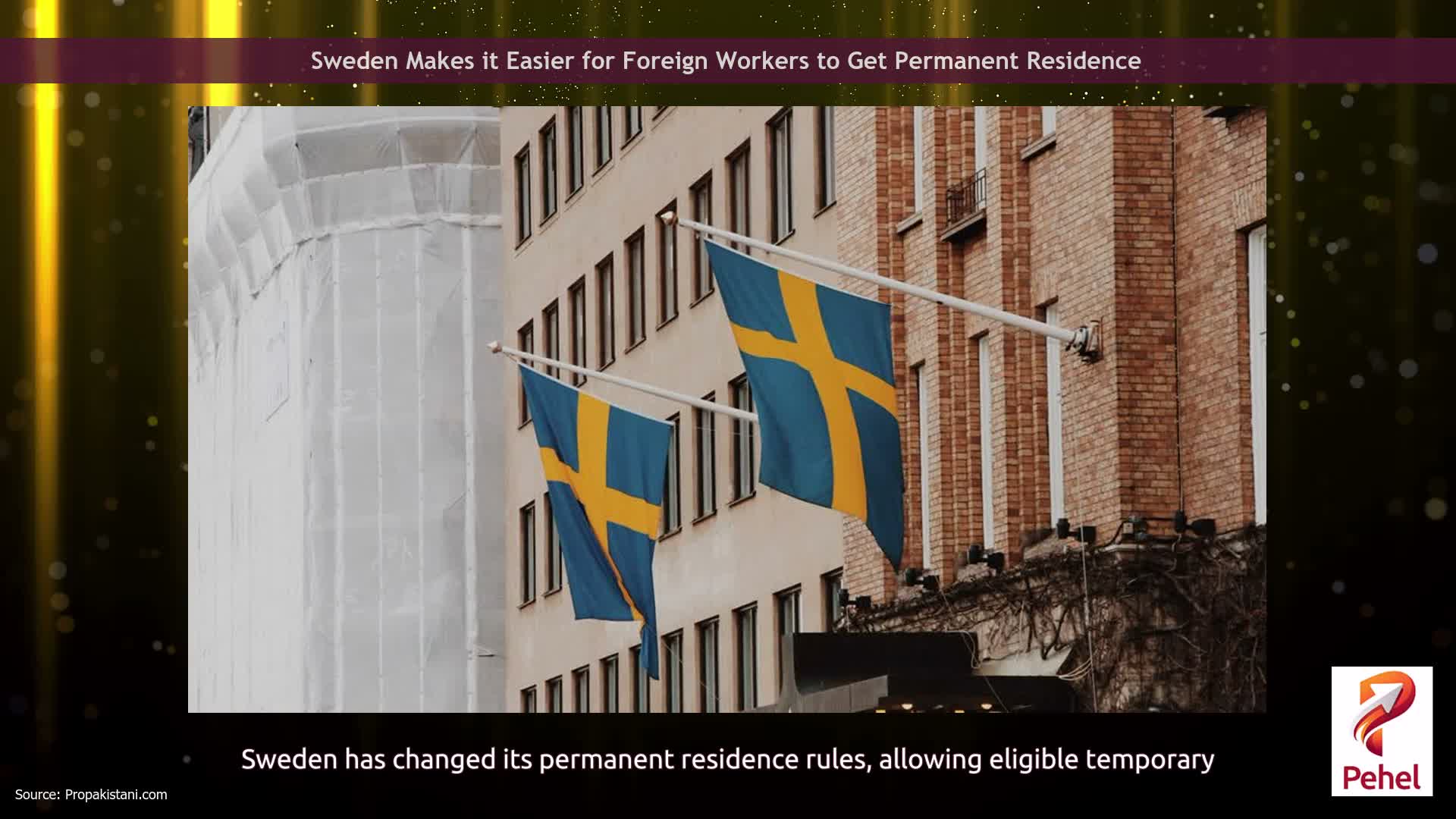 Sweden Makes it Easier for Foreign Workers to Get Permanent Residence
