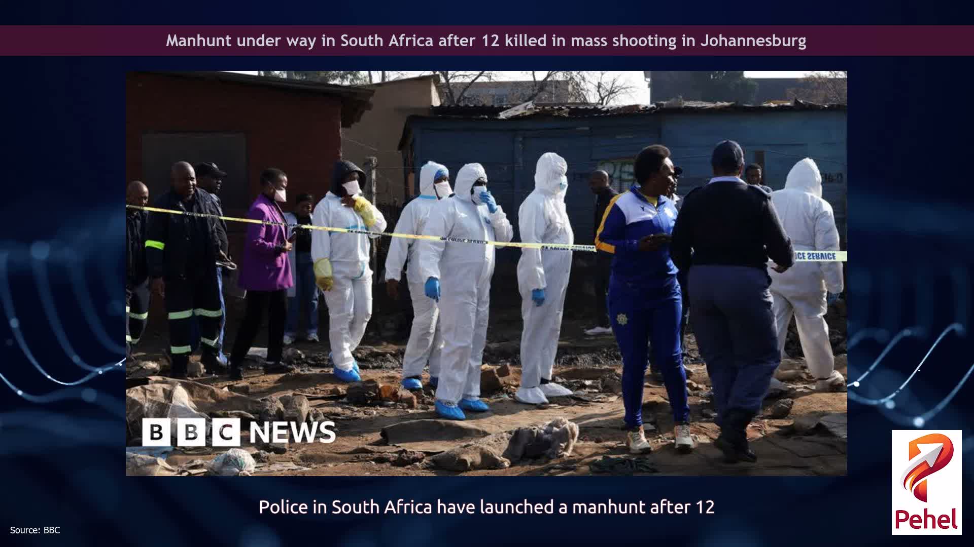 Manhunt under way in South Africa after 12 killed in mass shooting in Johannesburg