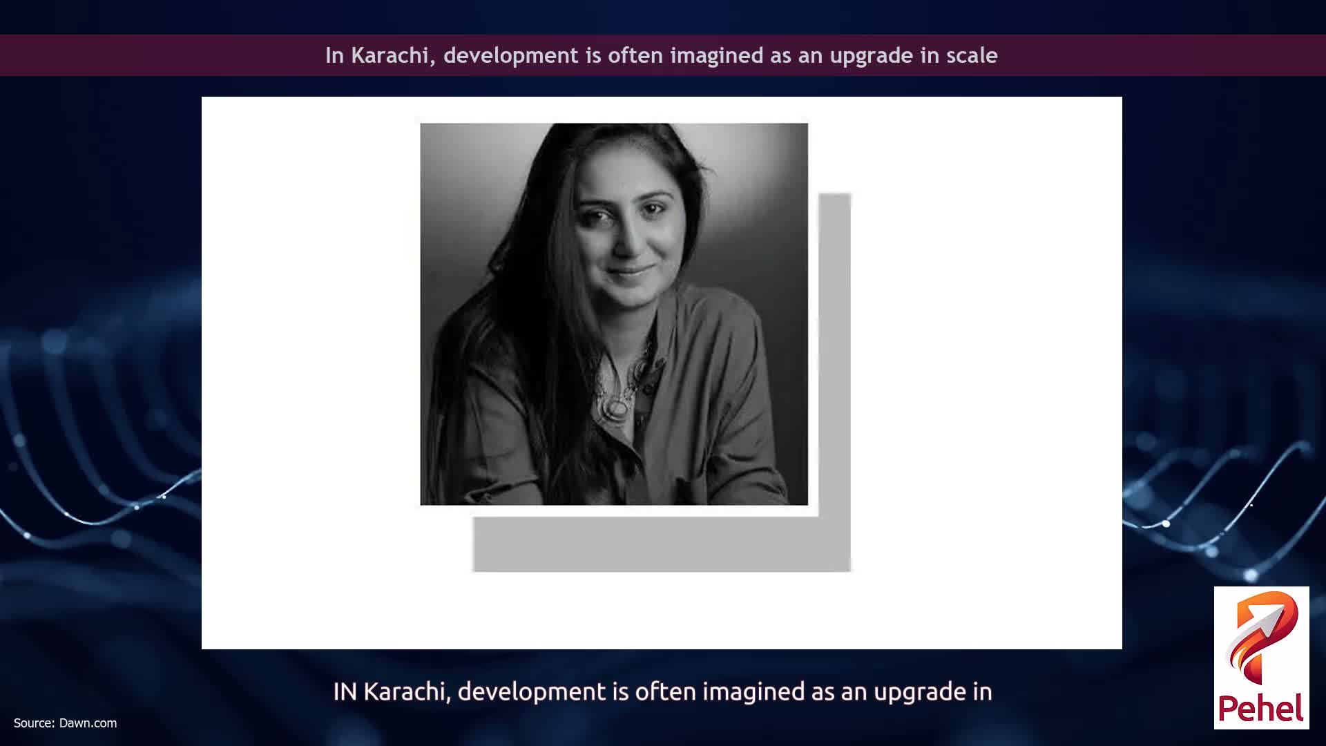 In Karachi, development is often imagined as an upgrade in scale