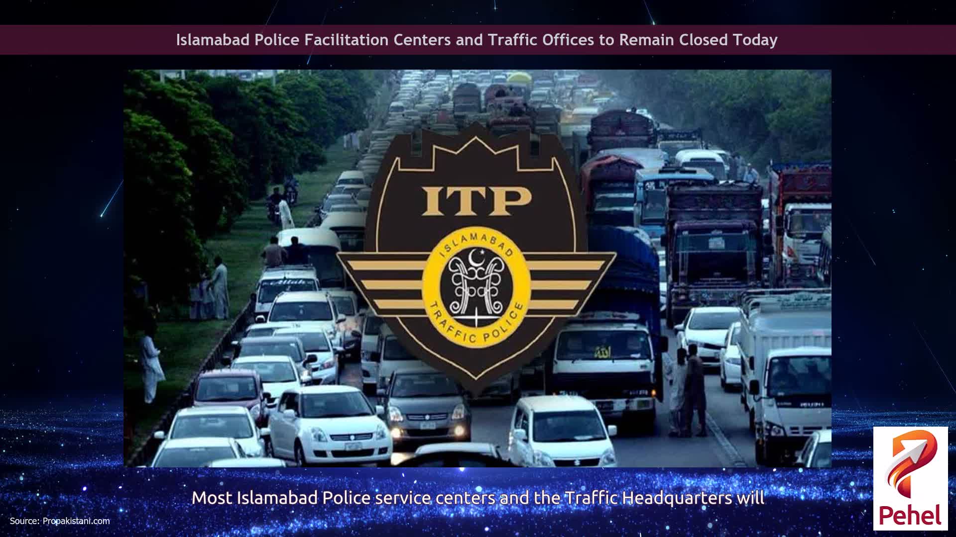 Islamabad Police Facilitation Centers and Traffic Offices to Remain Closed Today