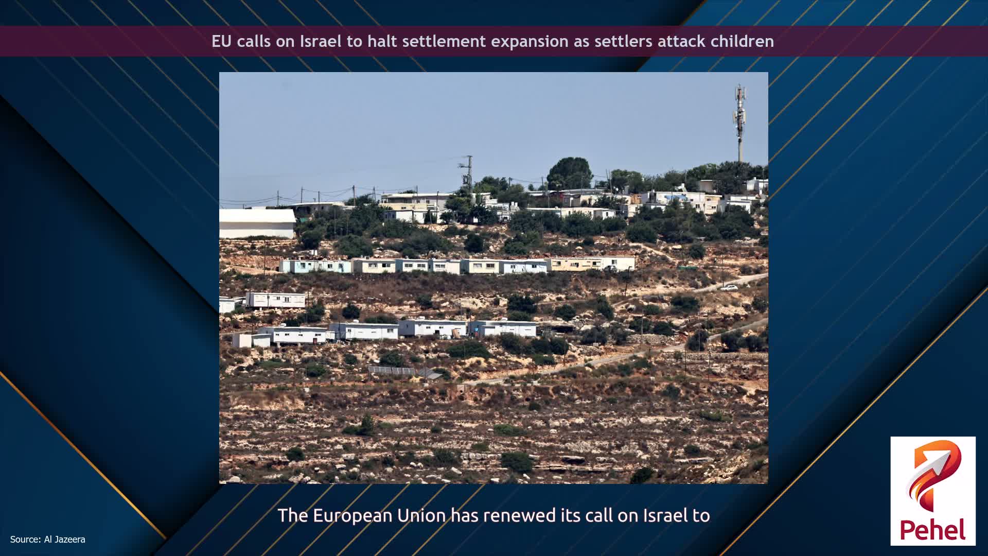 EU calls on Israel to halt settlement expansion as settlers attack children