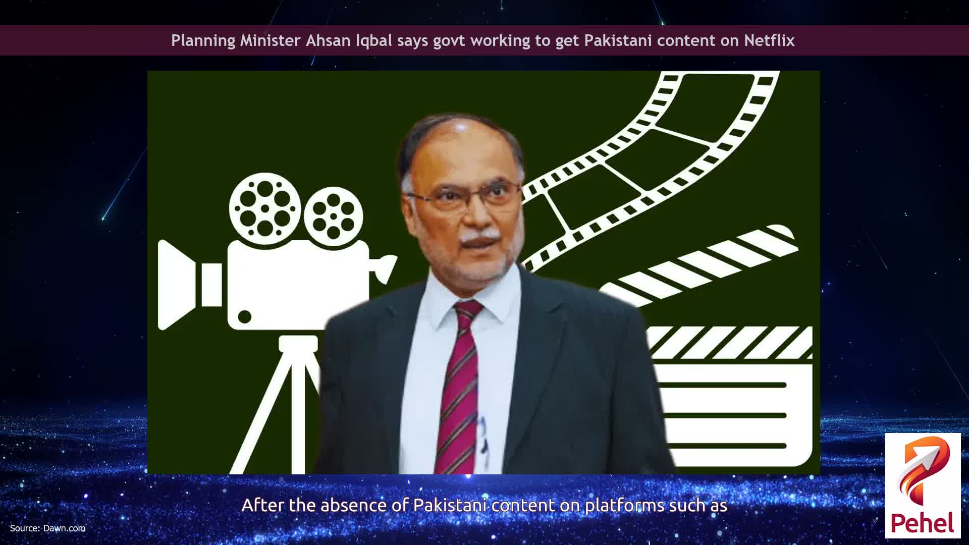 Planning Minister Ahsan Iqbal says govt working to get Pakistani content on Netflix