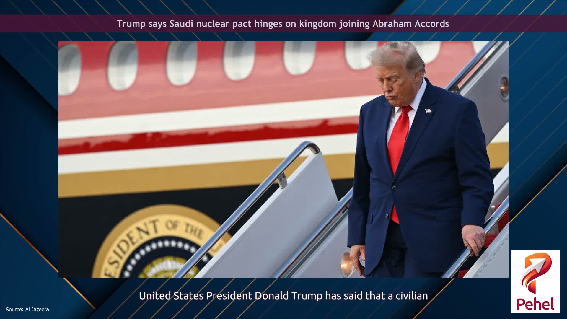 Trump says Saudi nuclear pact hinges on kingdom joining Abraham Accords