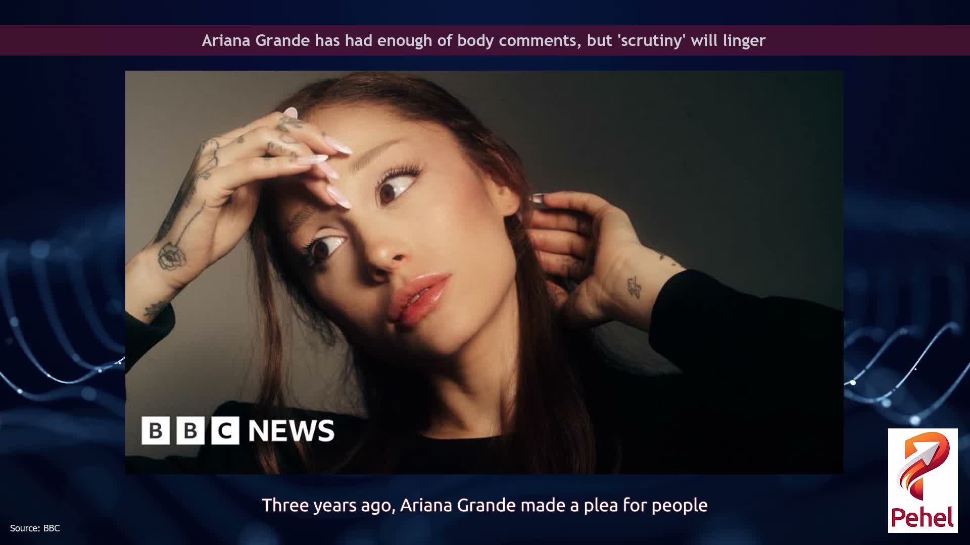 Ariana Grande has had enough of body comments, but 'scrutiny' will linger