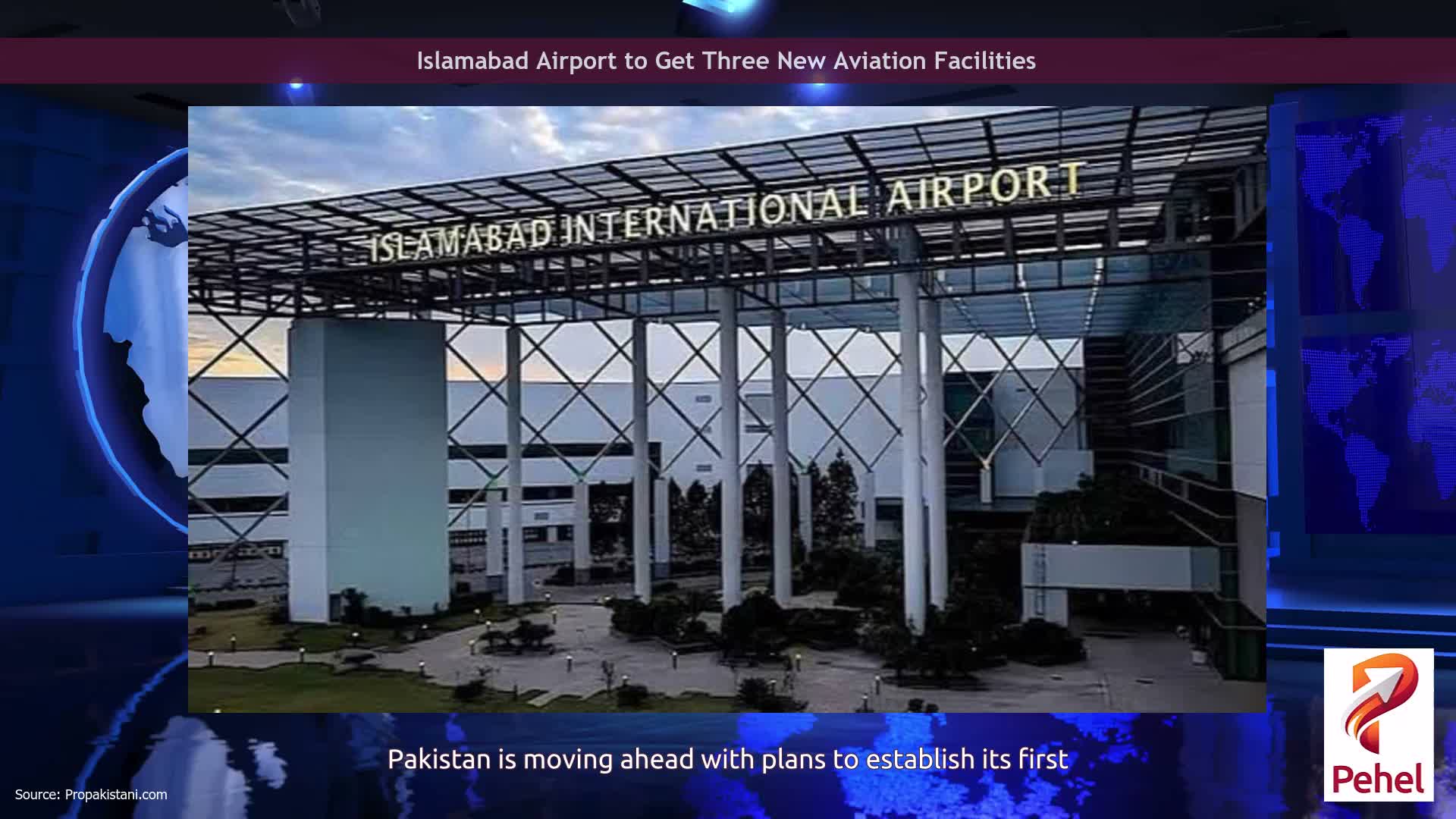 Islamabad Airport to Get Three New Aviation Facilities