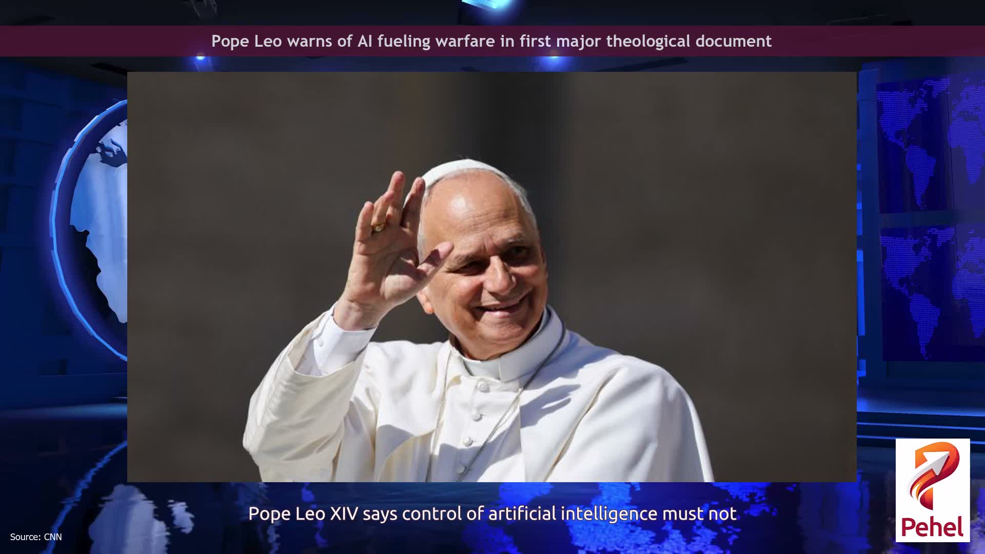 Pope Leo warns of AI fueling warfare in first major theological document
