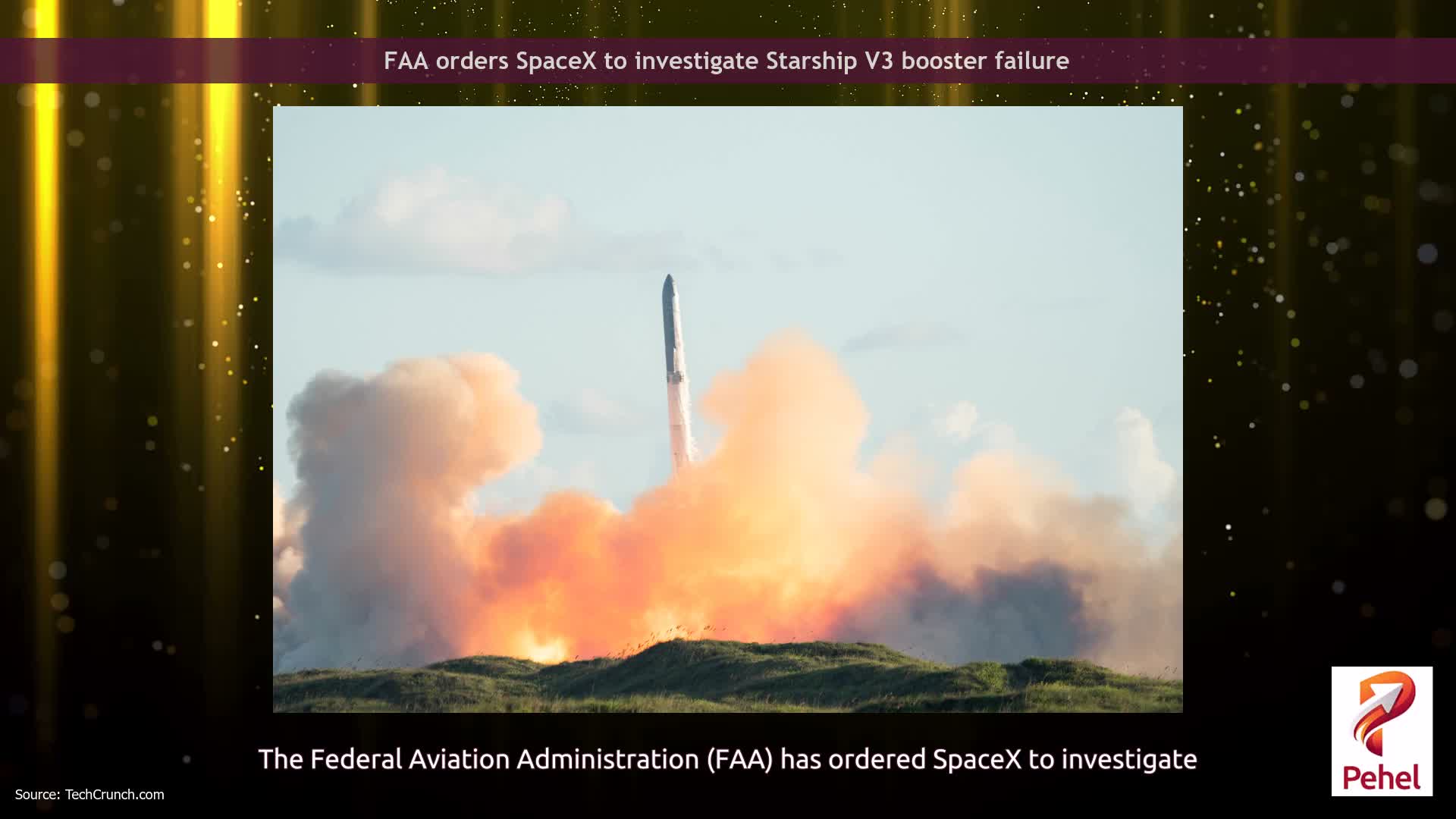 FAA orders SpaceX to investigate Starship V3 booster failure