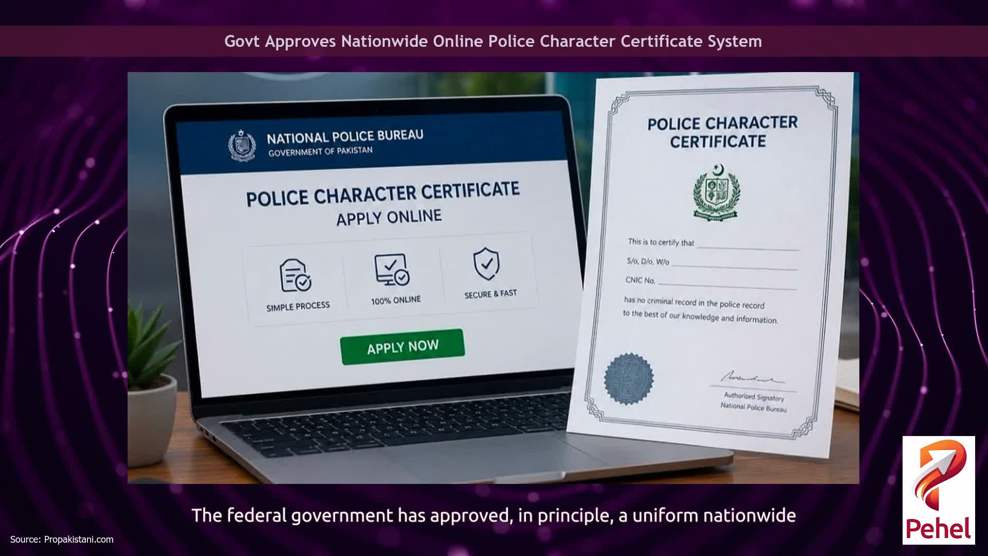 Govt Approves Nationwide Online Police Character Certificate System