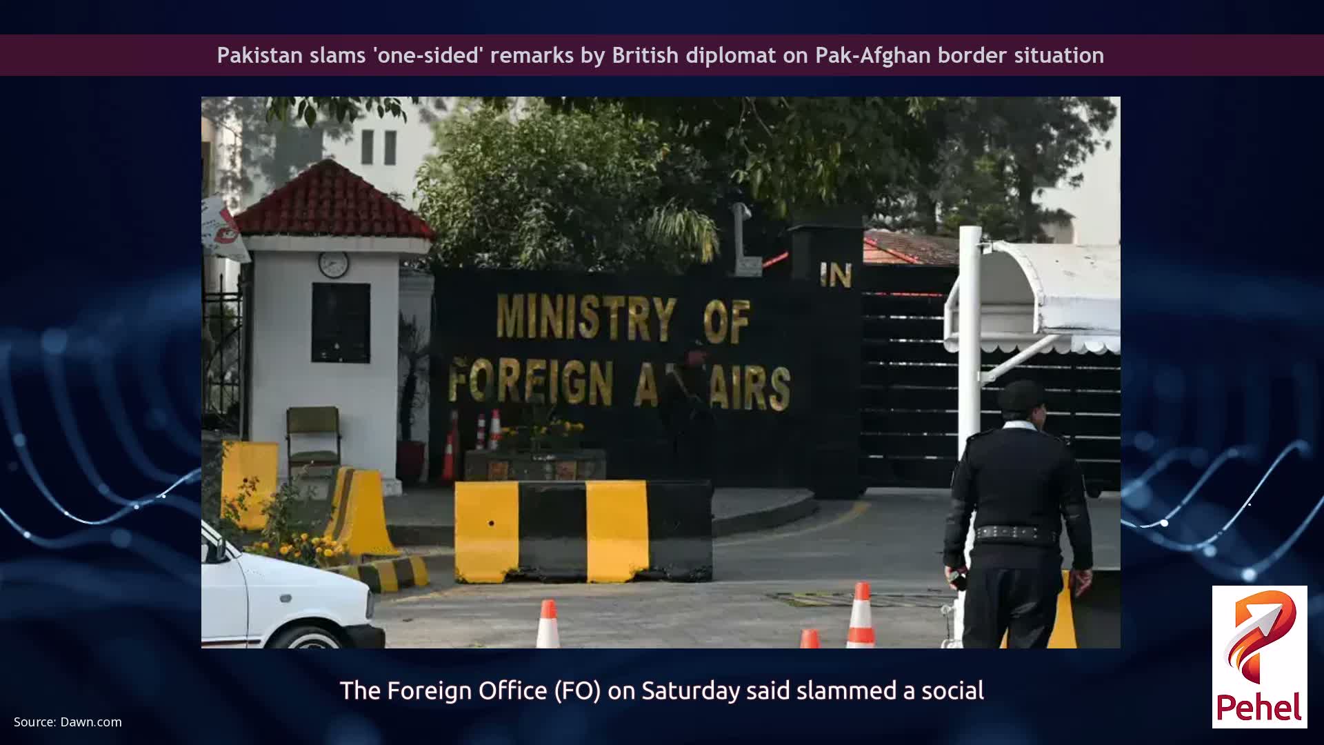 Pakistan slams 'one-sided' remarks by British diplomat on Pak-Afghan border situation