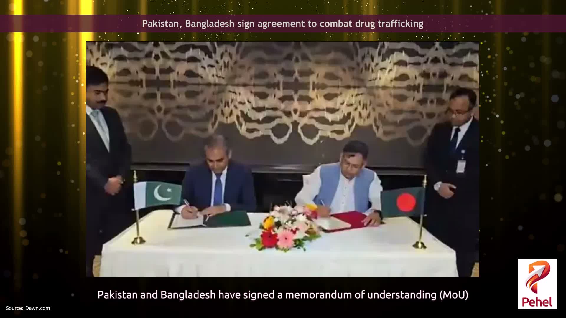 Pakistan, Bangladesh sign agreement to combat drug trafficking