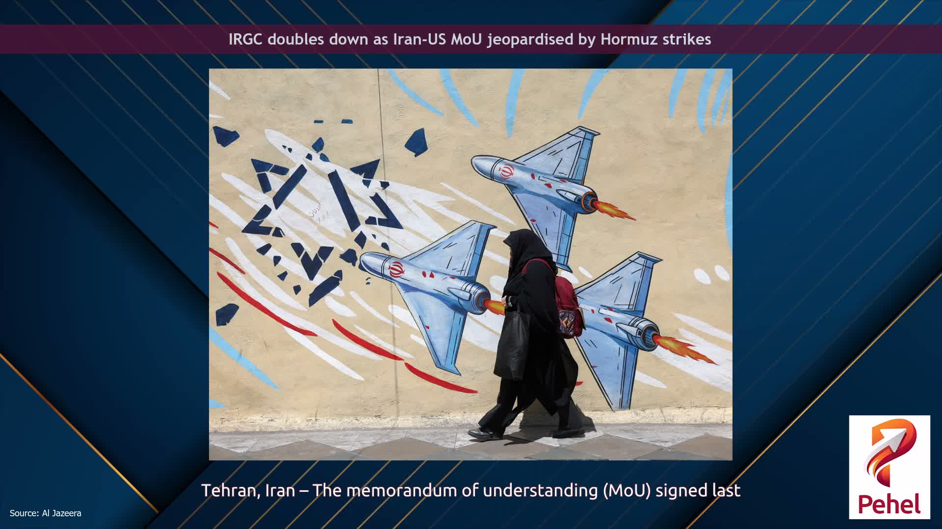 IRGC doubles down as Iran-US MoU jeopardised by Hormuz strikes