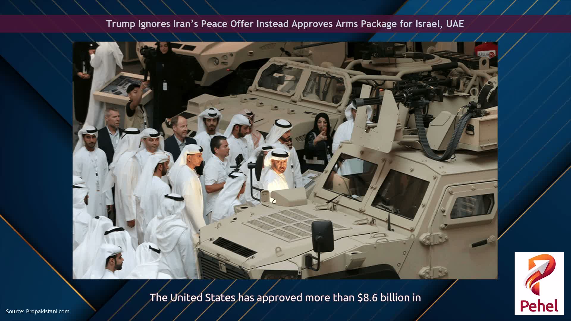Trump Ignores Iran’s Peace Offer Instead Approves Arms Package for Israel, UAE