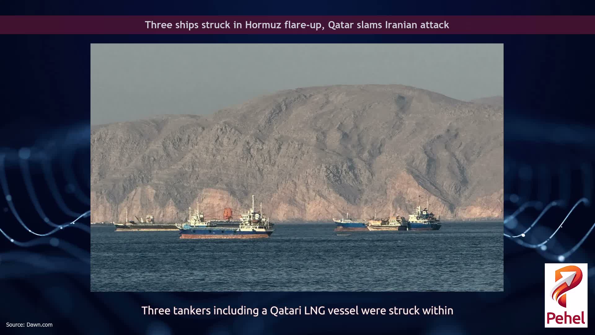 Three ships struck in Hormuz flare-up, Qatar slams Iranian attack