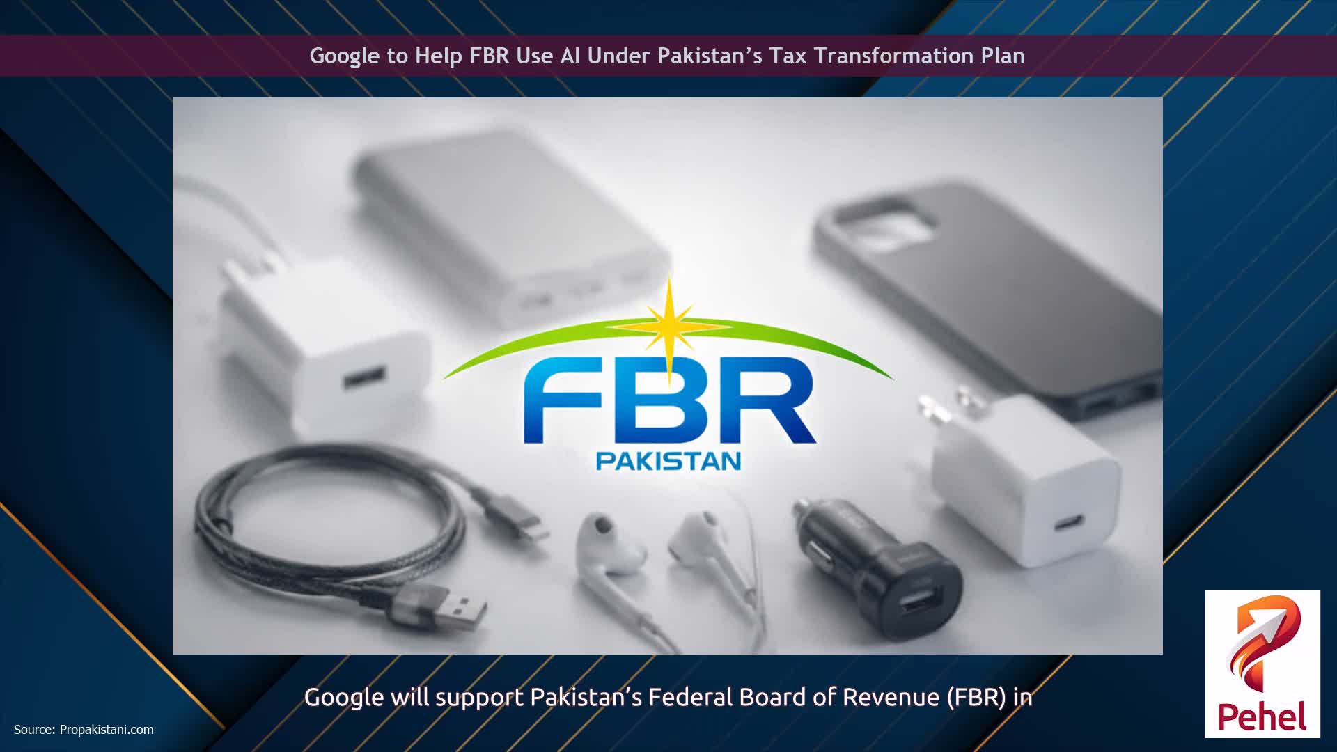 Google to Help FBR Use AI Under Pakistan’s Tax Transformation Plan