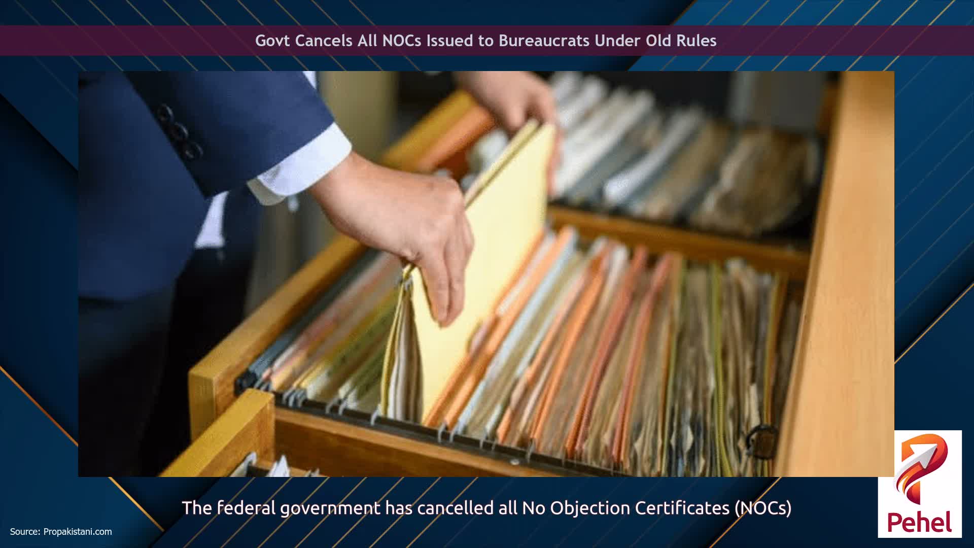 Govt Cancels All NOCs Issued to Bureaucrats Under Old Rules