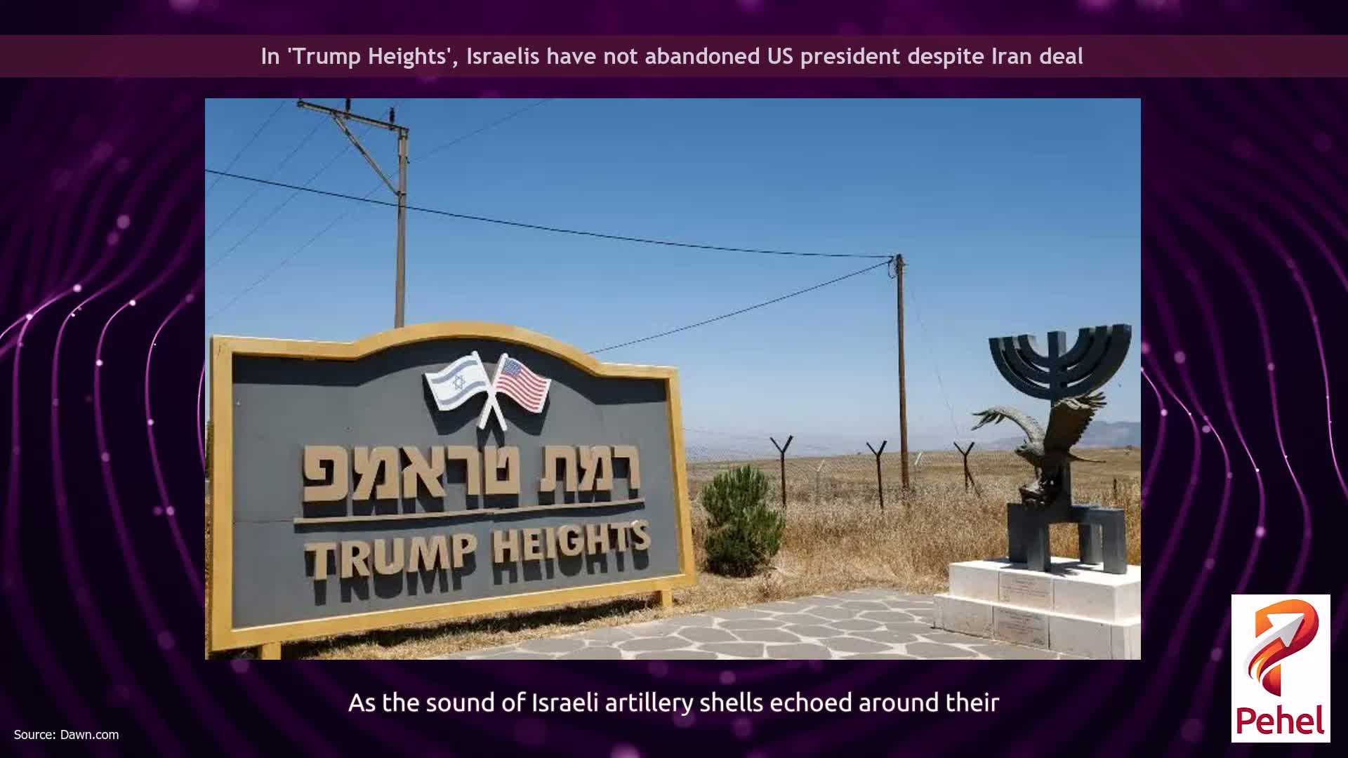 In 'Trump Heights', Israelis have not abandoned US president despite Iran deal
