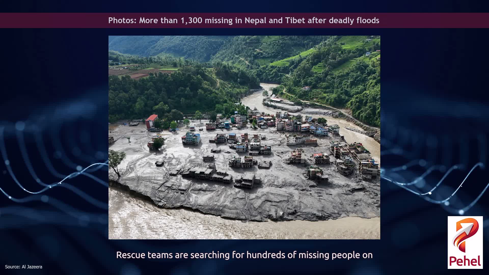 Photos: More than 1,300 missing in Nepal and Tibet after deadly floods