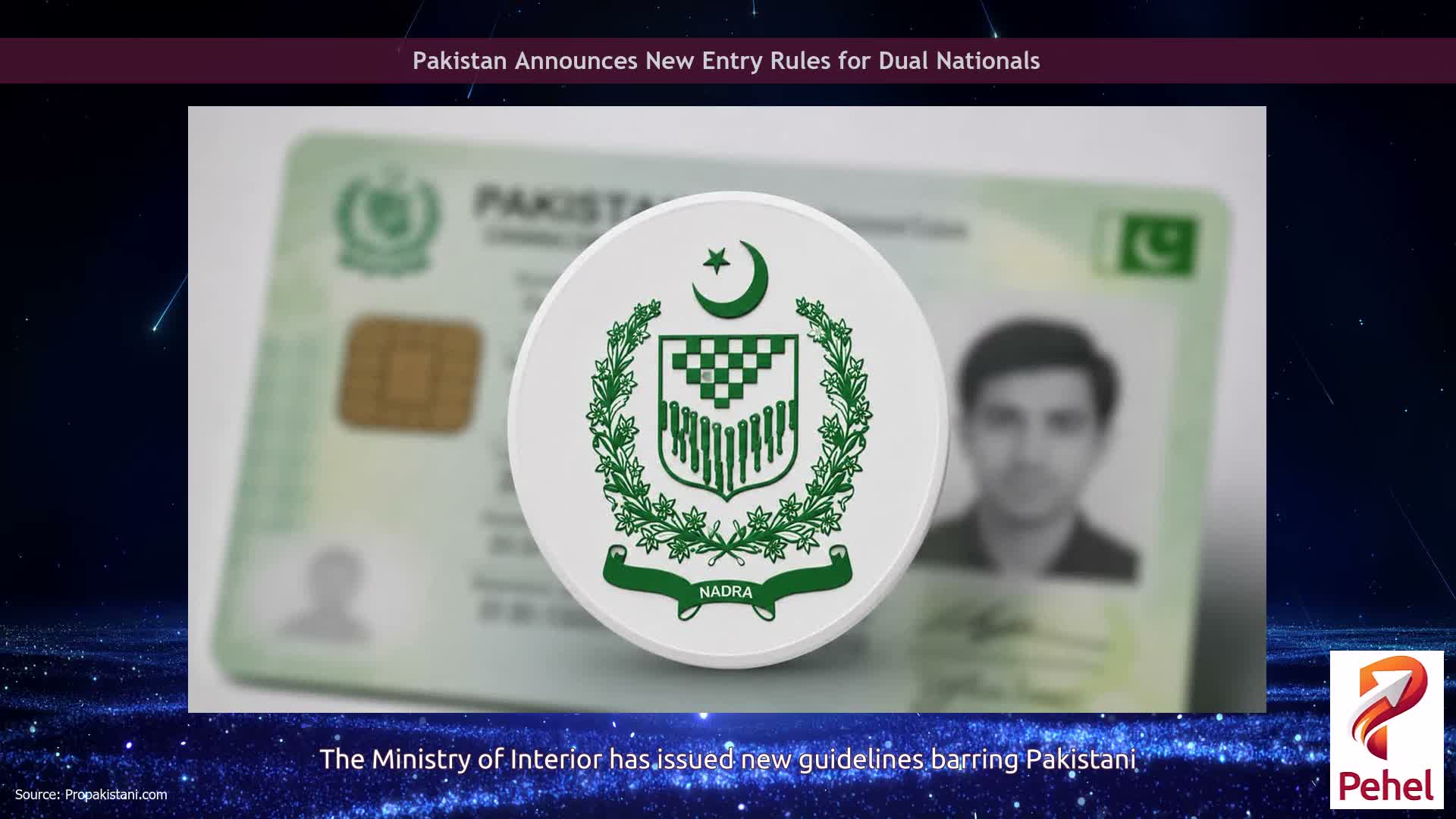 Pakistan Announces New Entry Rules for Dual Nationals