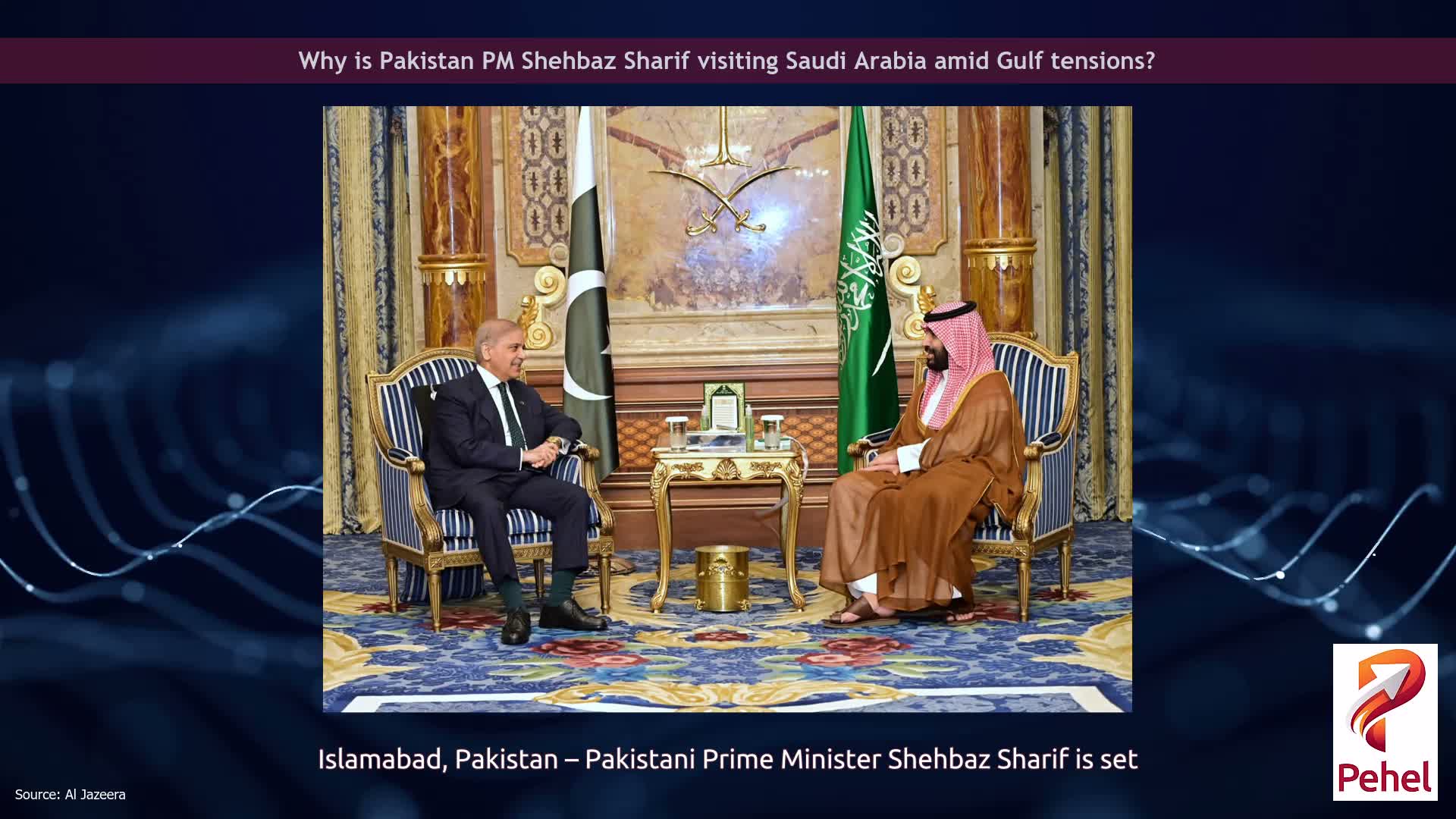 Why is Pakistan PM Shehbaz Sharif visiting Saudi Arabia amid Gulf tensions?