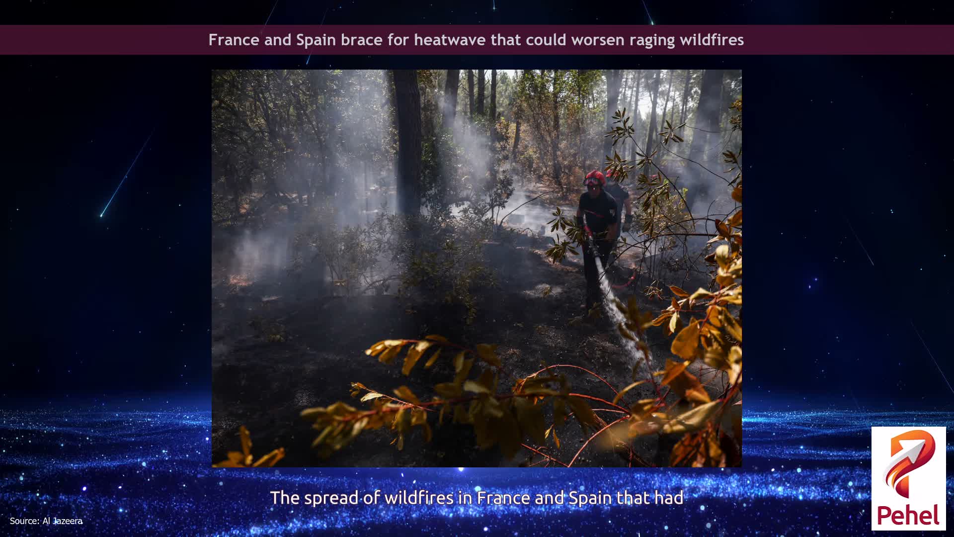 France and Spain brace for heatwave that could worsen raging wildfires