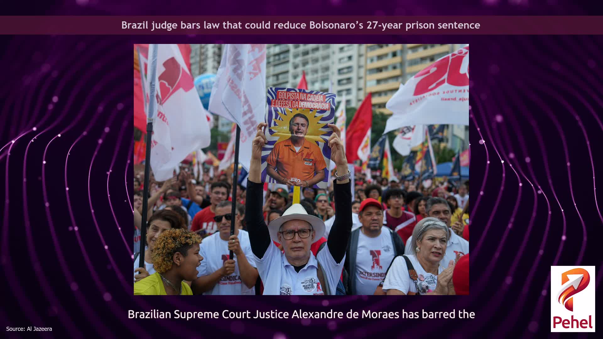 Brazil judge bars law that could reduce Bolsonaro’s 27-year prison sentence