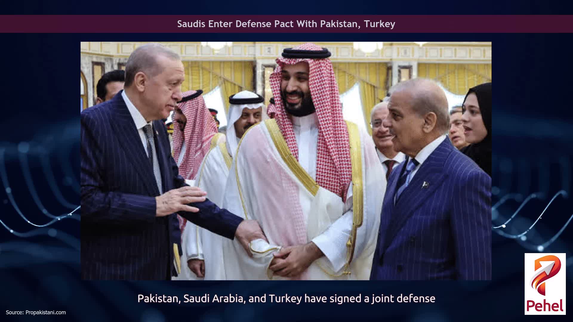 Saudis Enter Defense Pact With Pakistan, Turkey