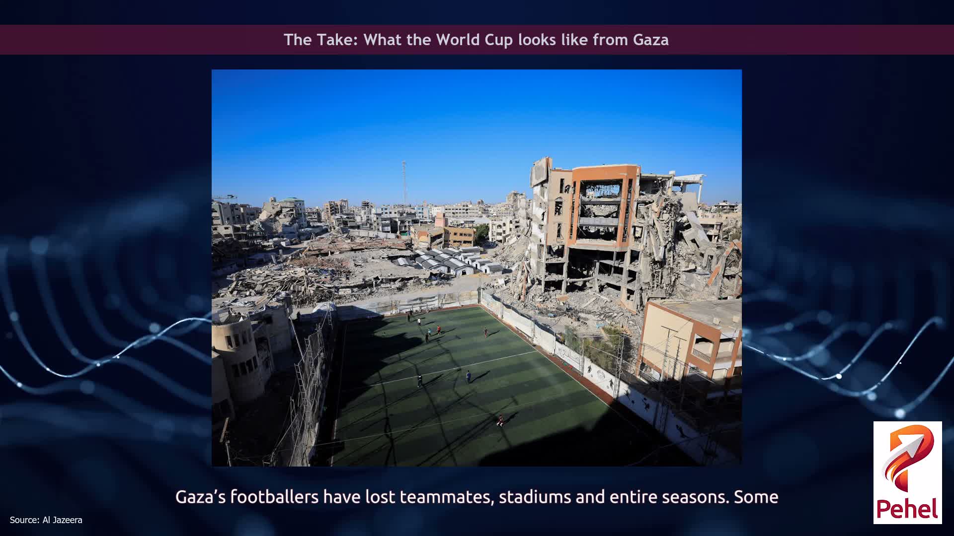 The Take: What the World Cup looks like from Gaza