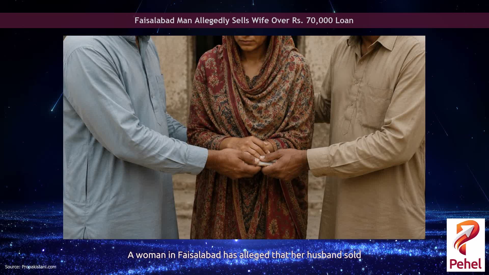 Faisalabad Man Allegedly Sells Wife Over Rs. 70,000 Loan