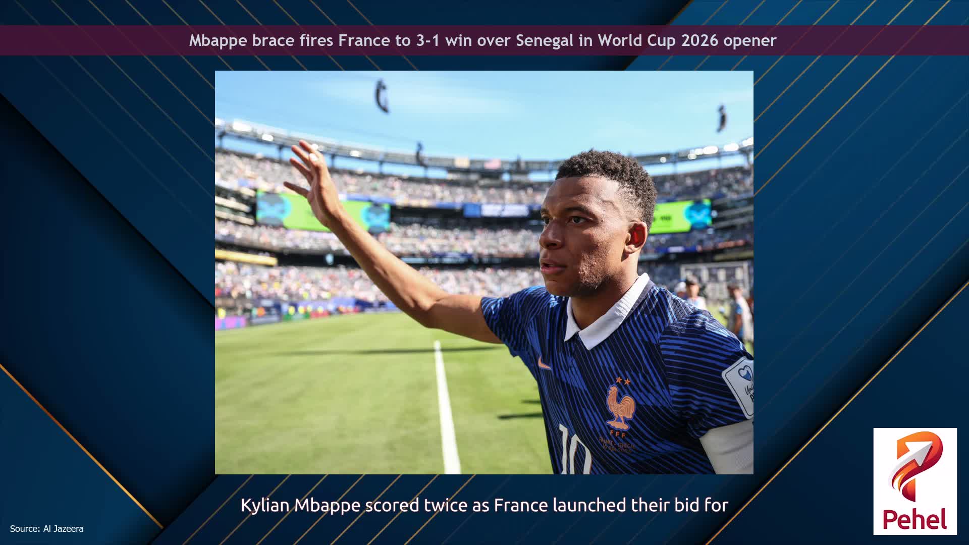 Mbappe brace fires France to 3-1 win over Senegal in World Cup 2026 opener
