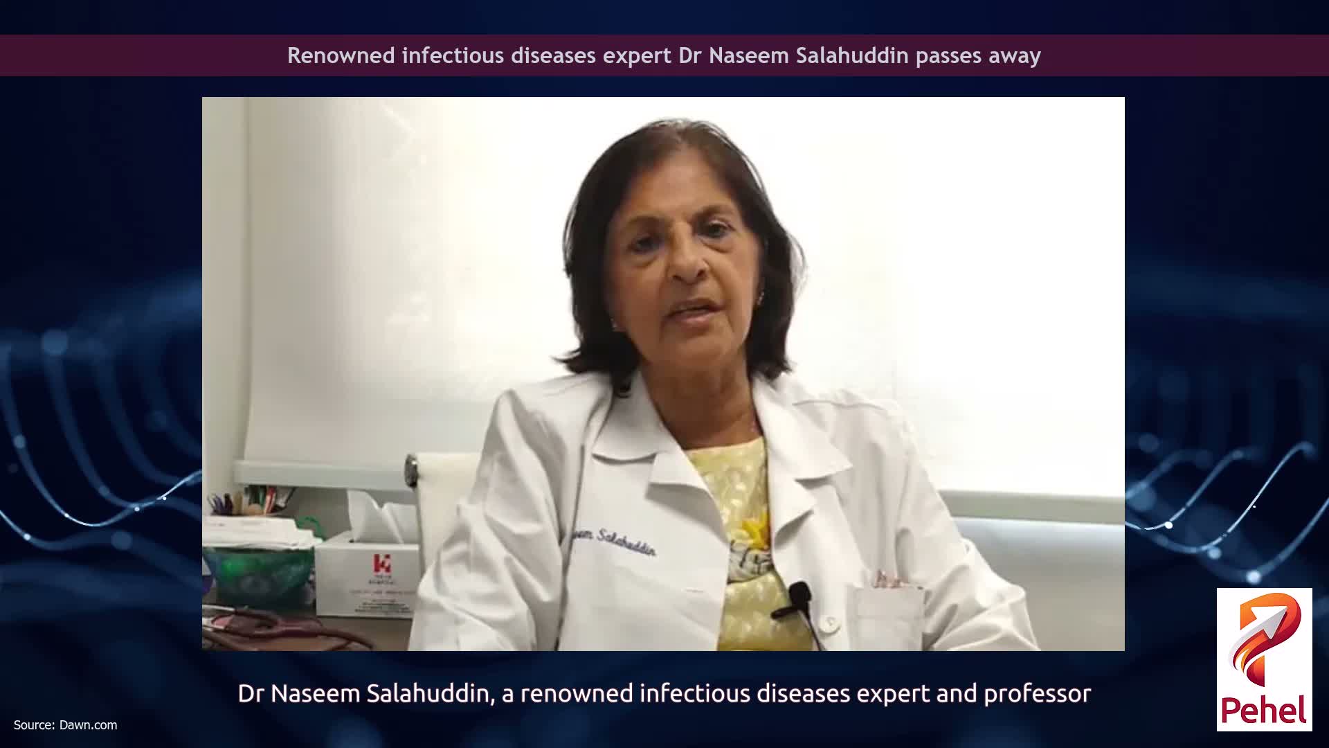 Renowned infectious diseases expert Dr Naseem Salahuddin passes away