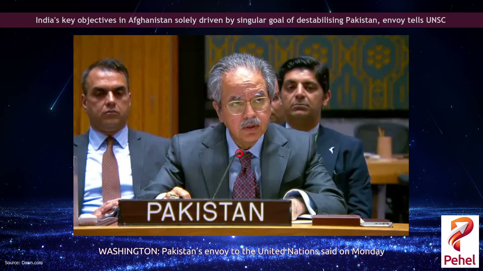 India's key objectives in Afghanistan solely driven by singular goal of destabilising Pakistan, envoy tells UNSC