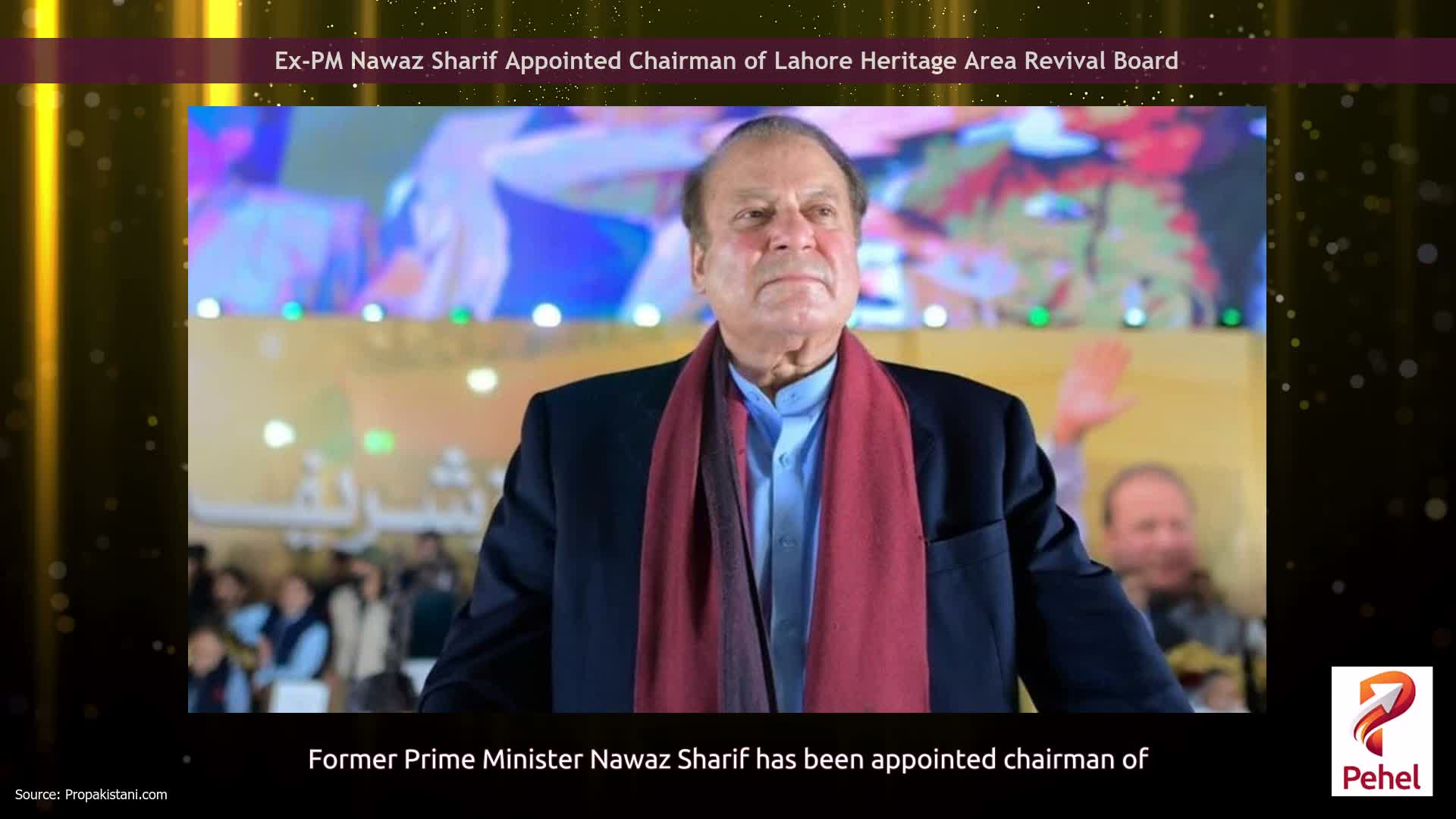 Ex-PM Nawaz Sharif Appointed Chairman of Lahore Heritage Area Revival Board
