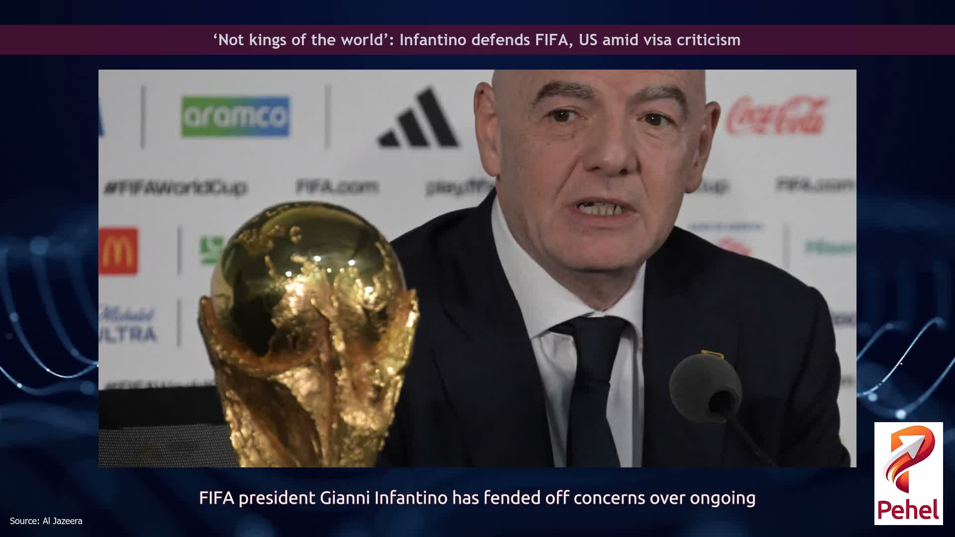 ‘Not kings of the world’: Infantino defends FIFA, US amid visa criticism