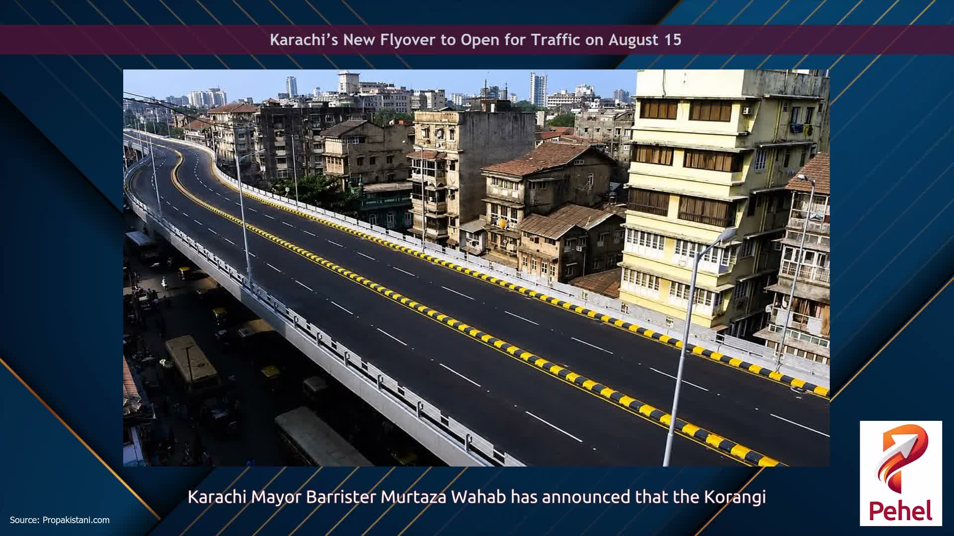 Karachi’s New Flyover to Open for Traffic on August 15