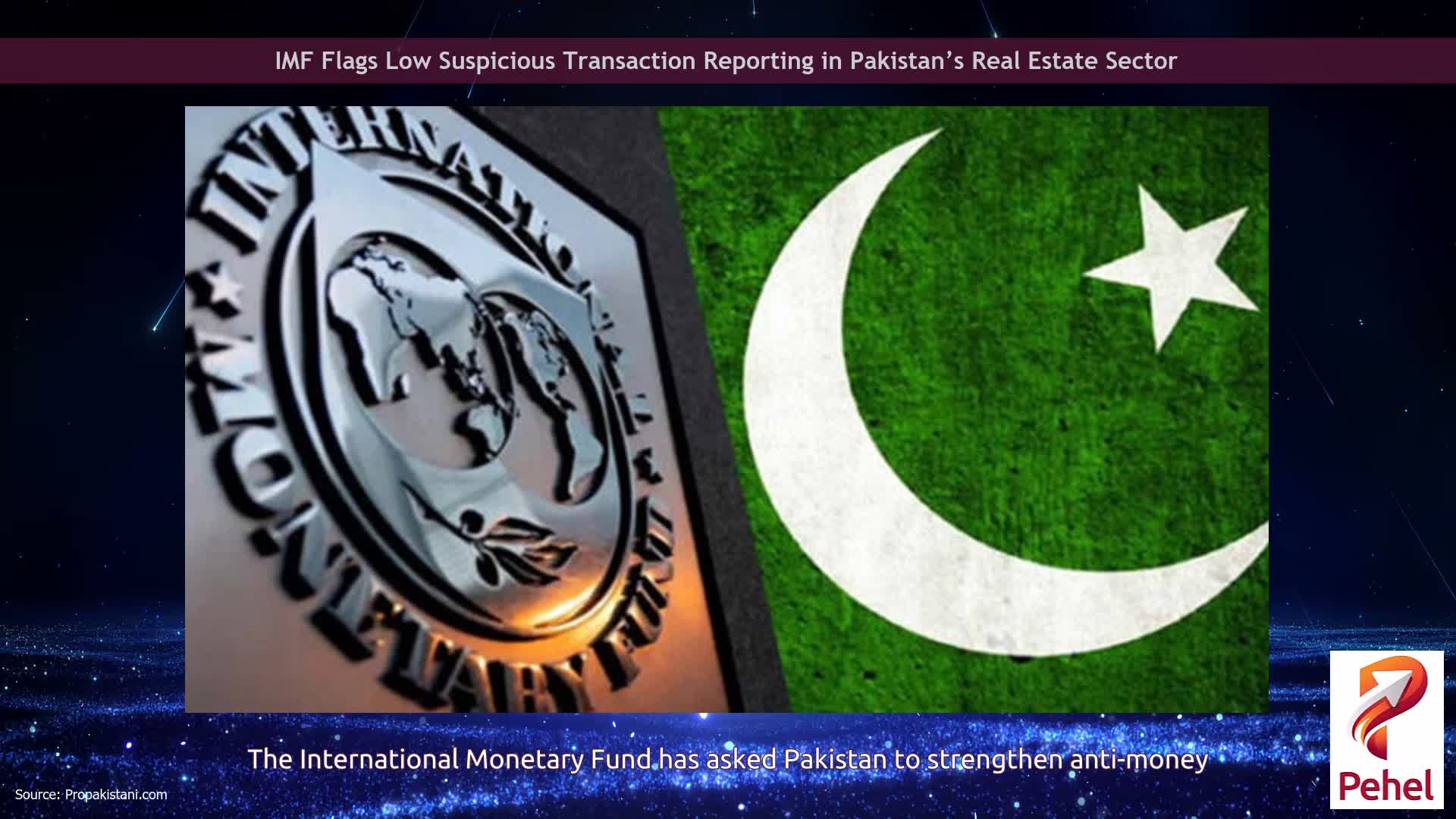 IMF Flags Low Suspicious Transaction Reporting in Pakistan’s Real Estate Sector