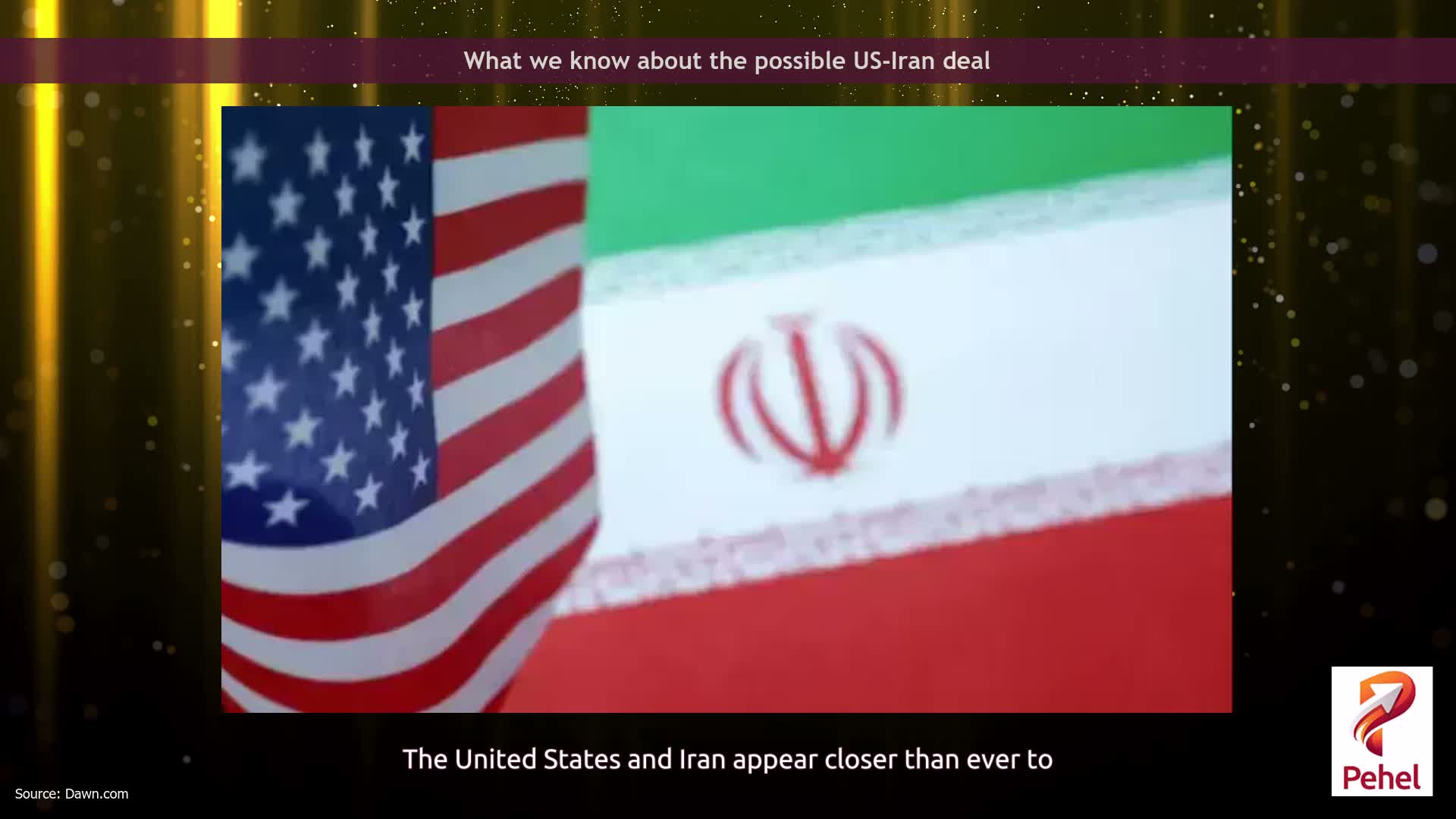 What we know about the possible US-Iran deal