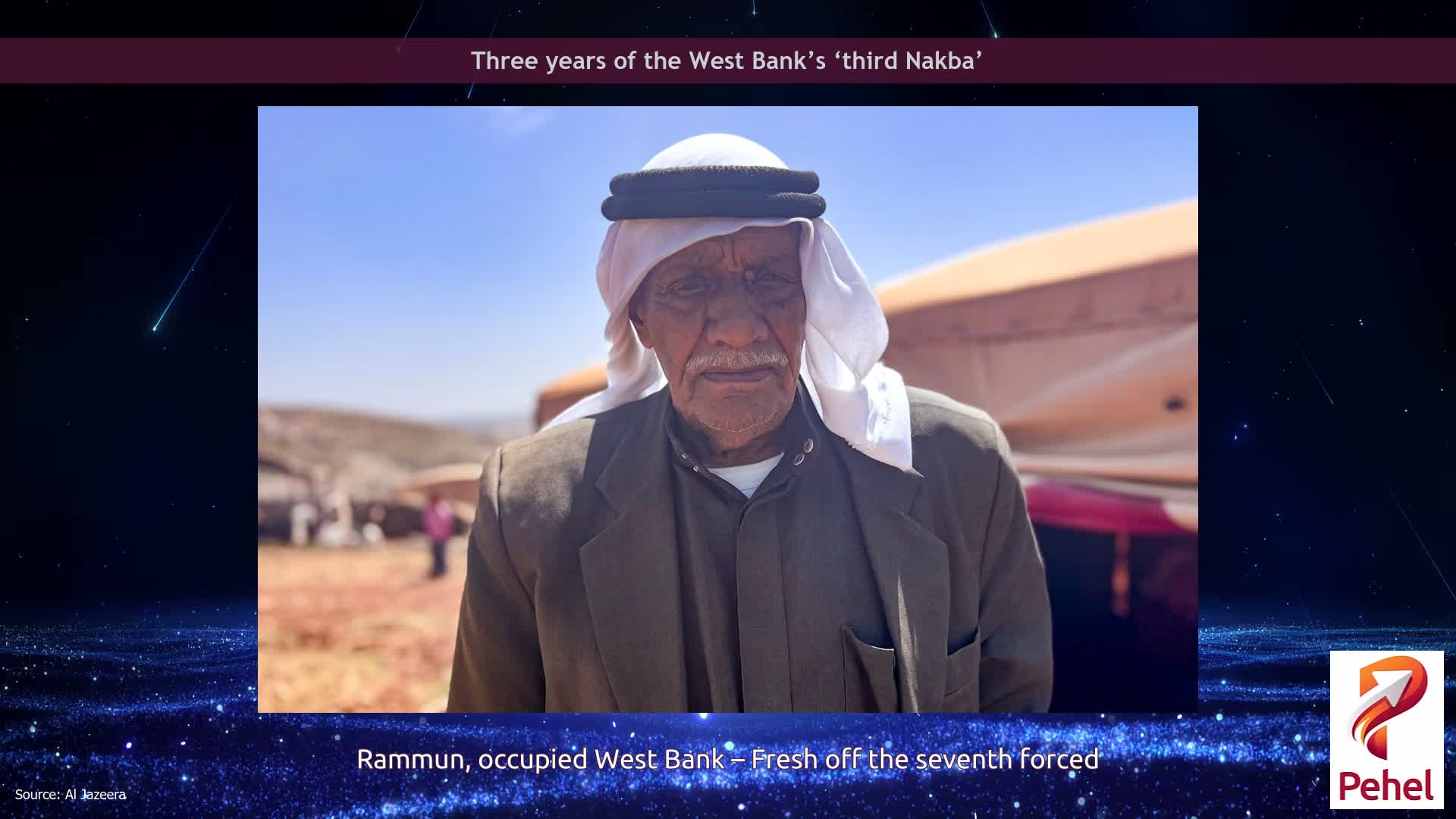 Three years of the West Bank’s ‘third Nakba’