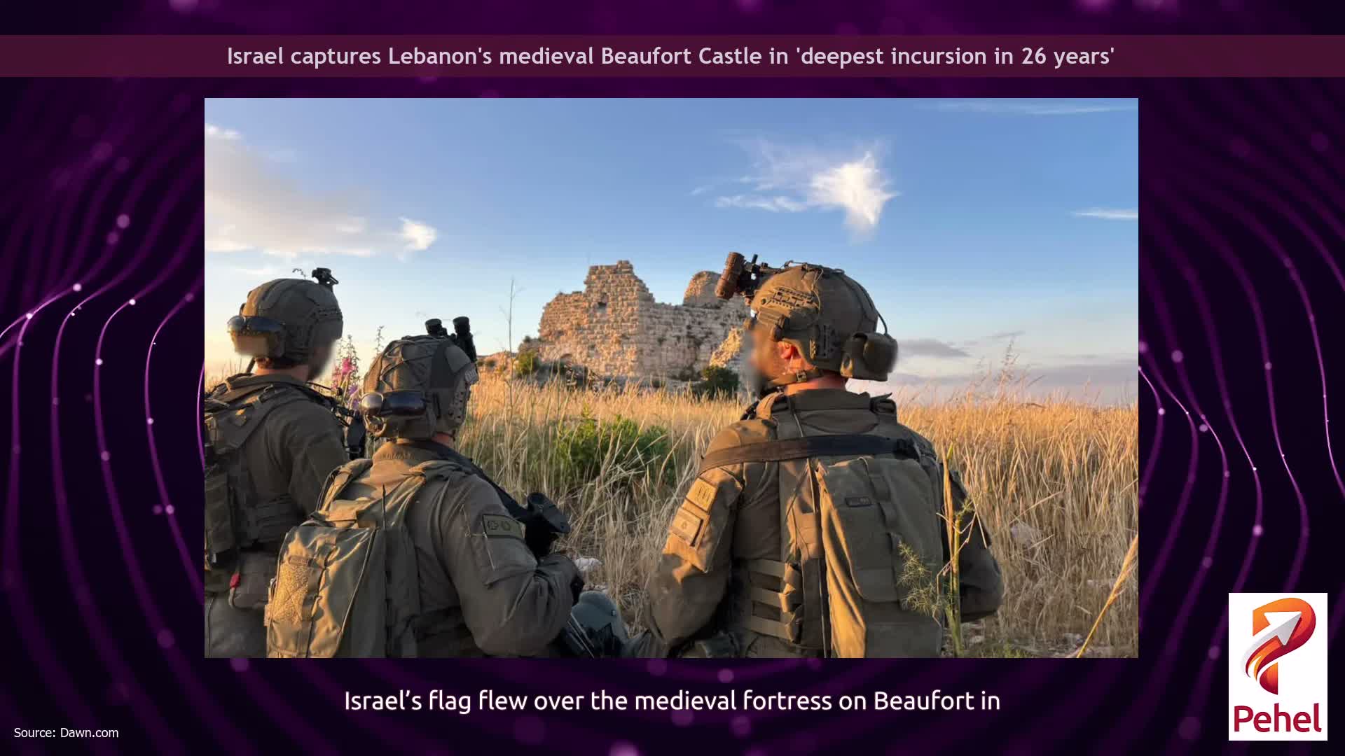 Israel captures Lebanon's medieval Beaufort Castle in 'deepest incursion in 26 years'