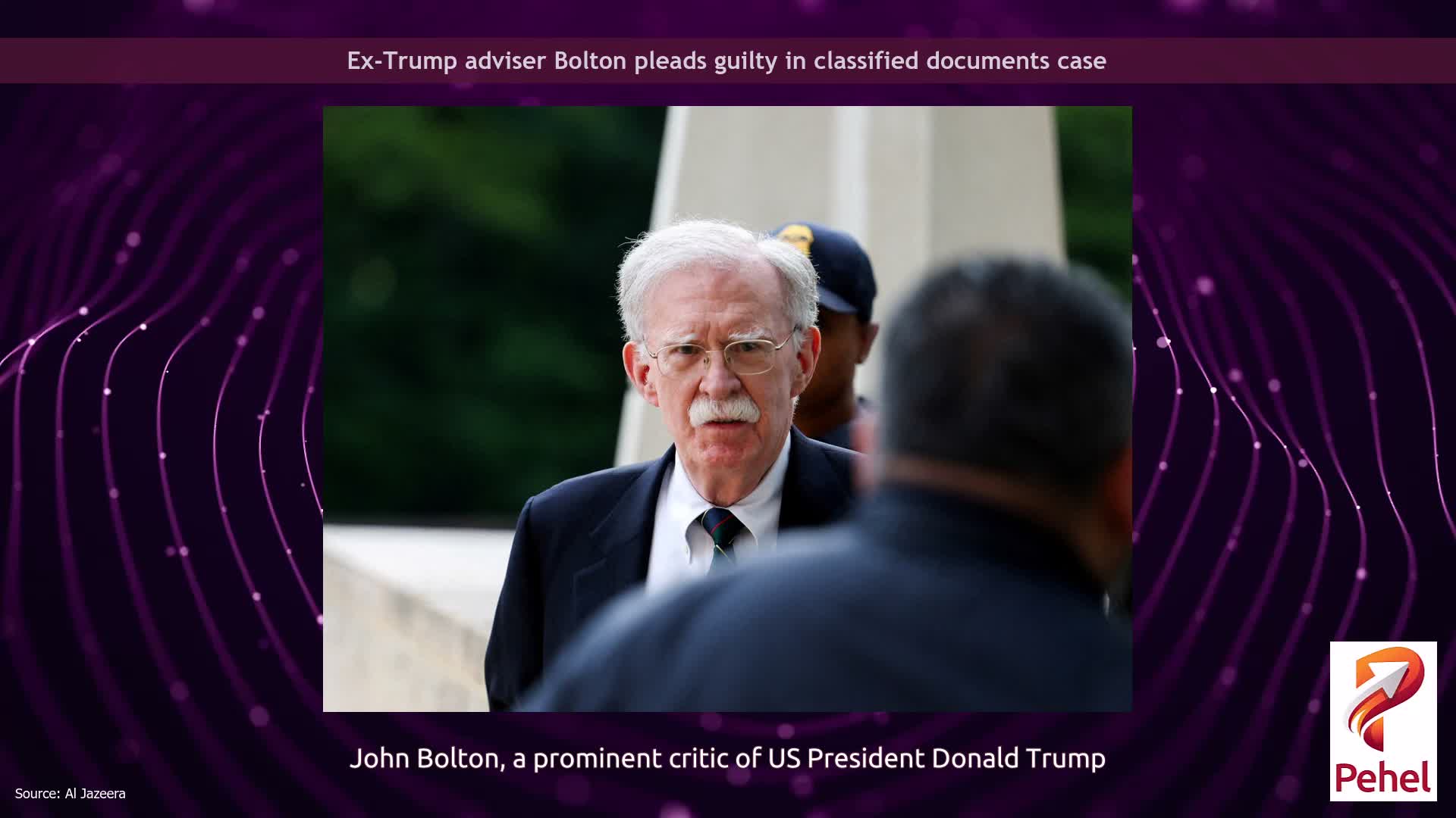 Ex-Trump adviser Bolton pleads guilty in classified documents case