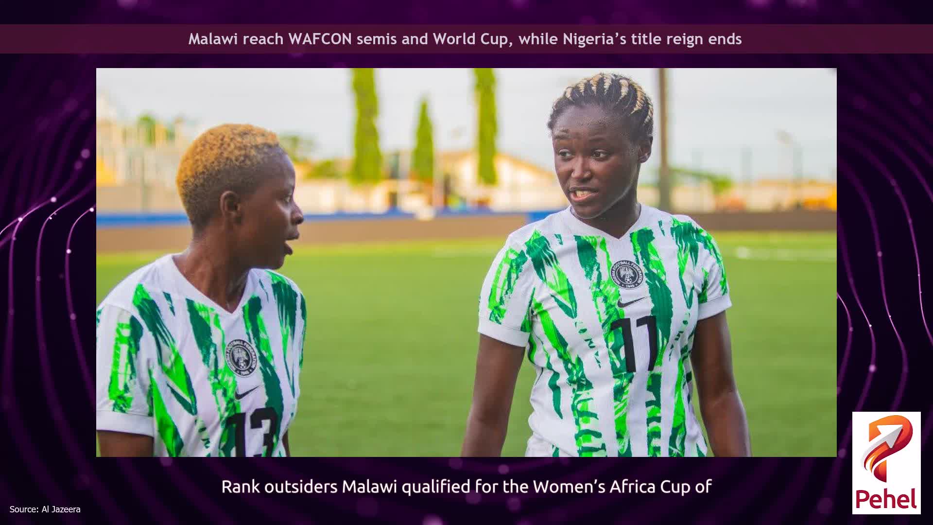 Malawi reach WAFCON semis and World Cup, while Nigeria’s title reign ends