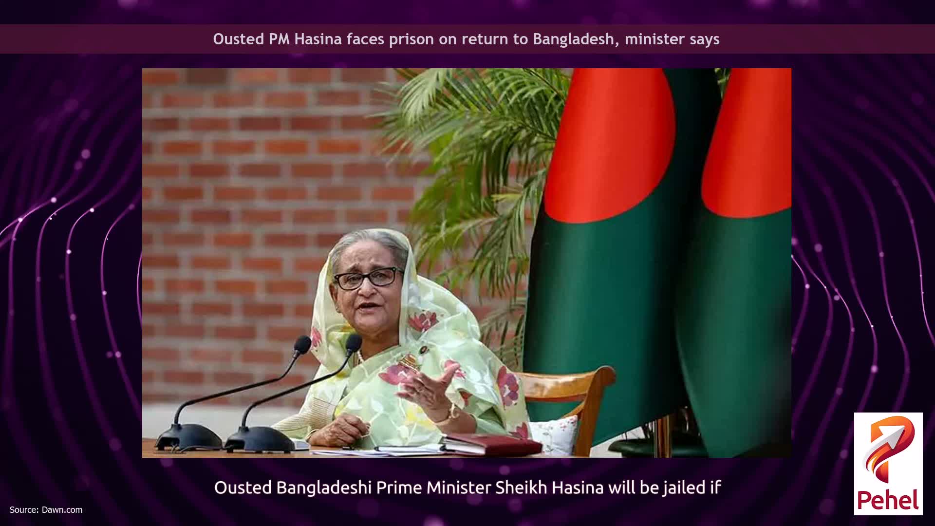Ousted PM Hasina faces prison on return to Bangladesh, minister says