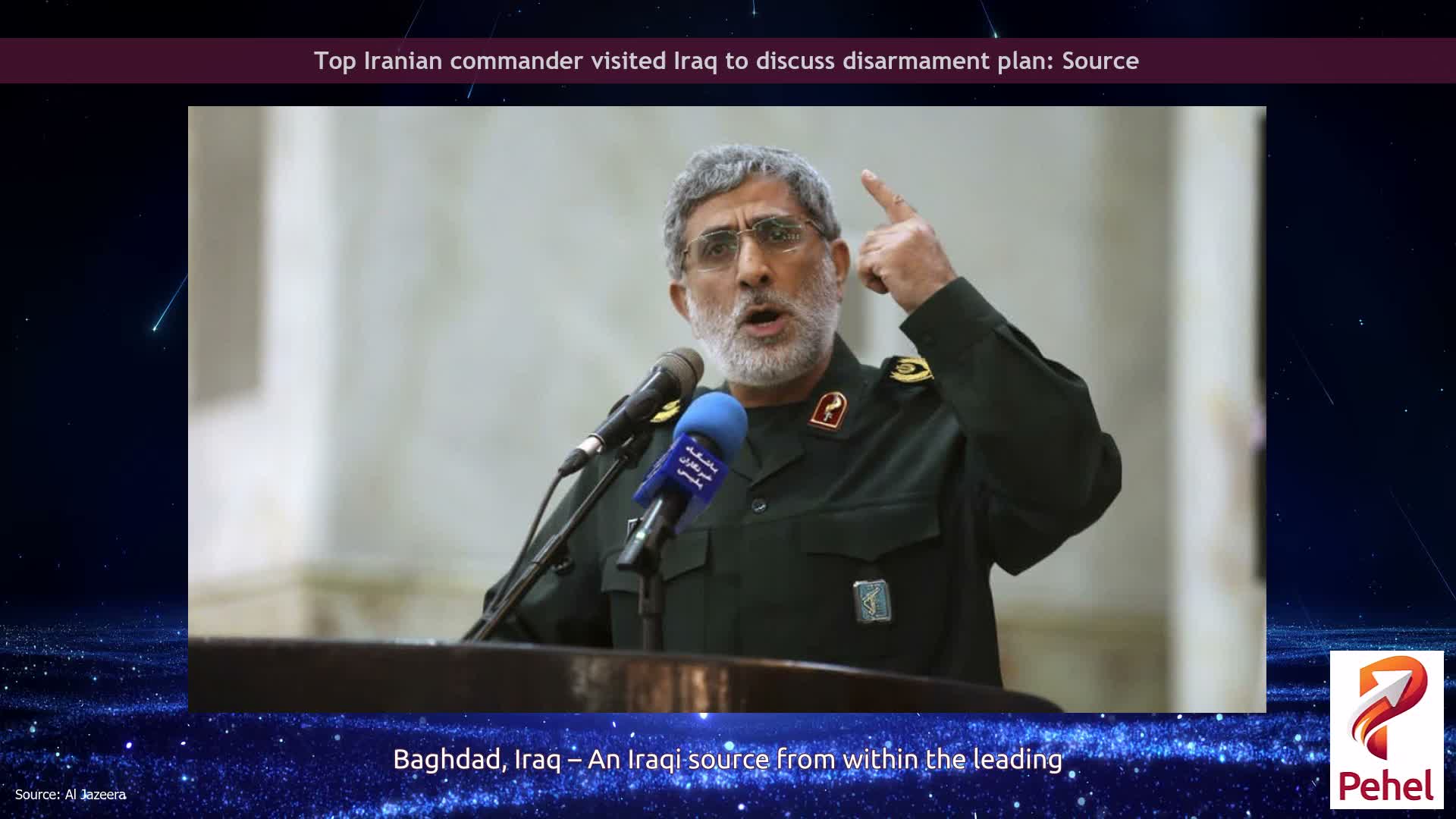 Top Iranian commander visited Iraq to discuss disarmament plan: Source