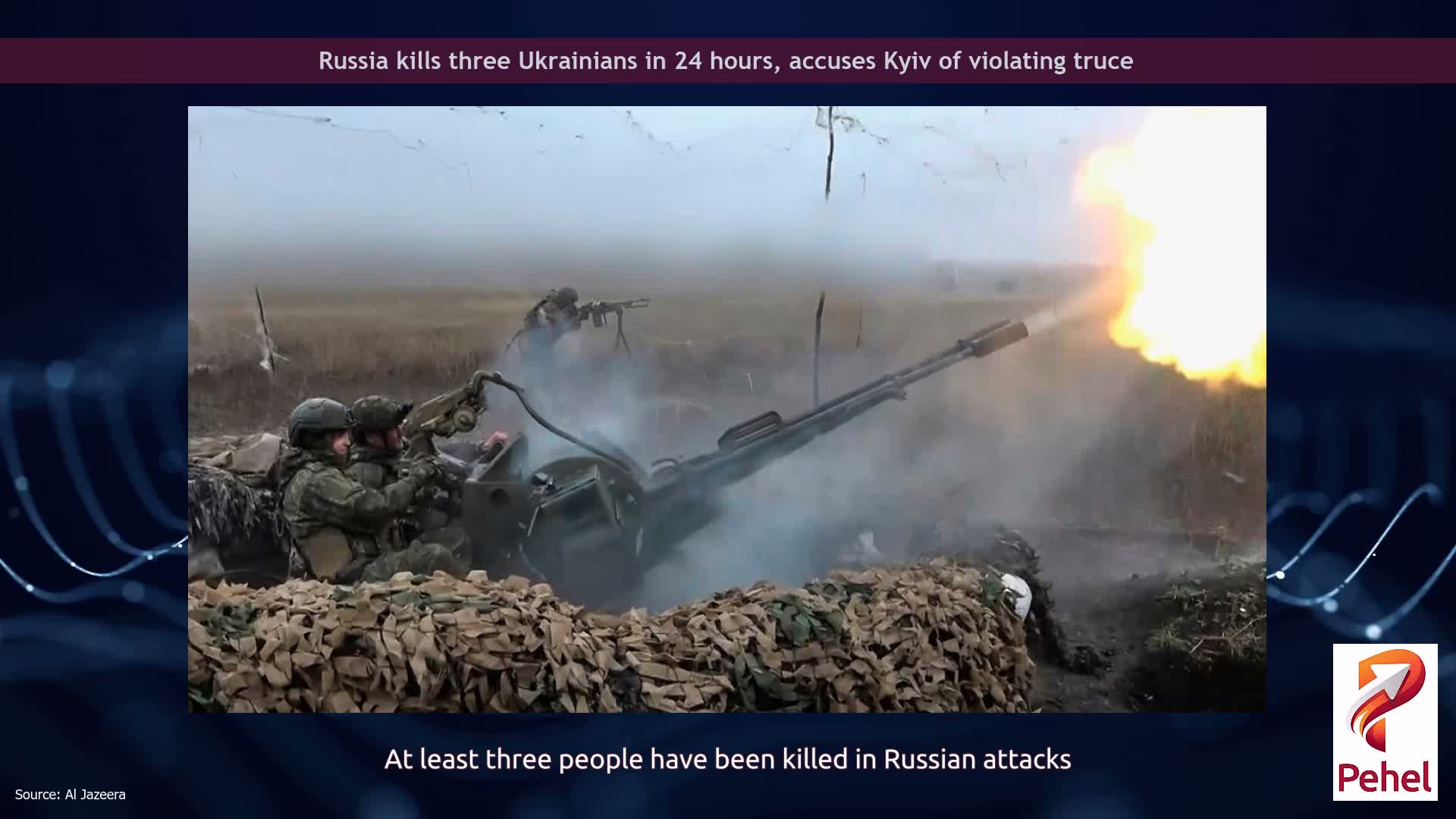 Russia kills three Ukrainians in 24 hours, accuses Kyiv of violating truce